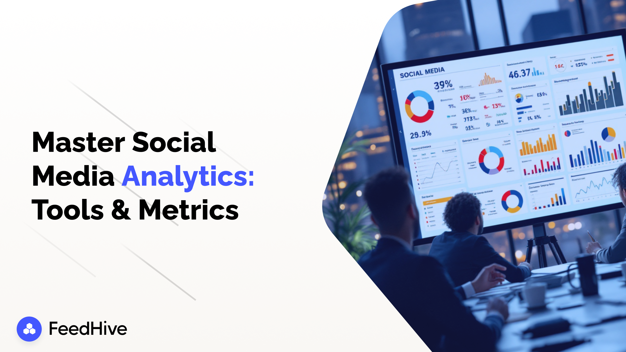 Mastering Social Media Analytics: Key Metrics and Tools for 2025