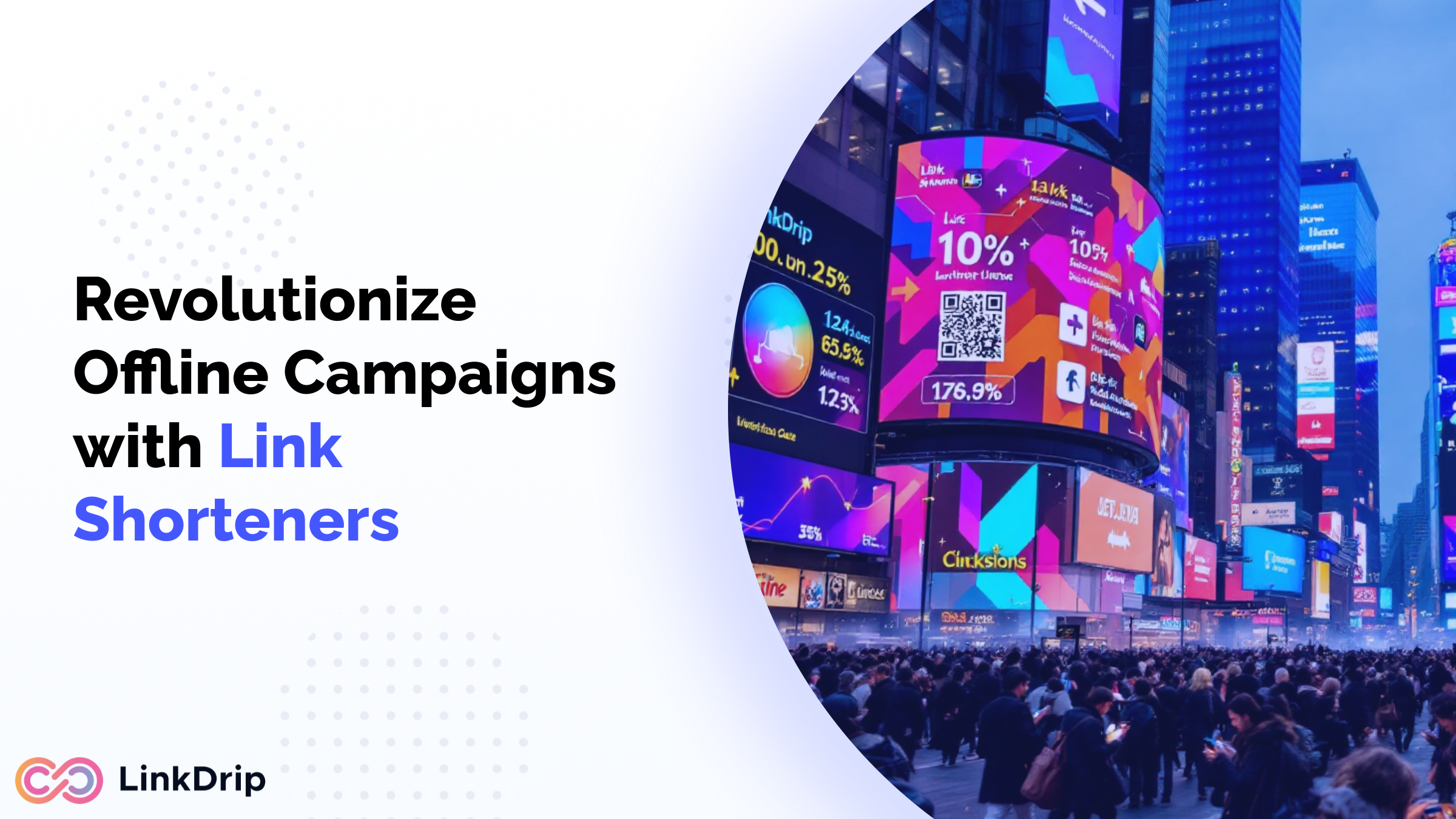 Innovative Uses of Link Shorteners in Offline Marketing Campaigns