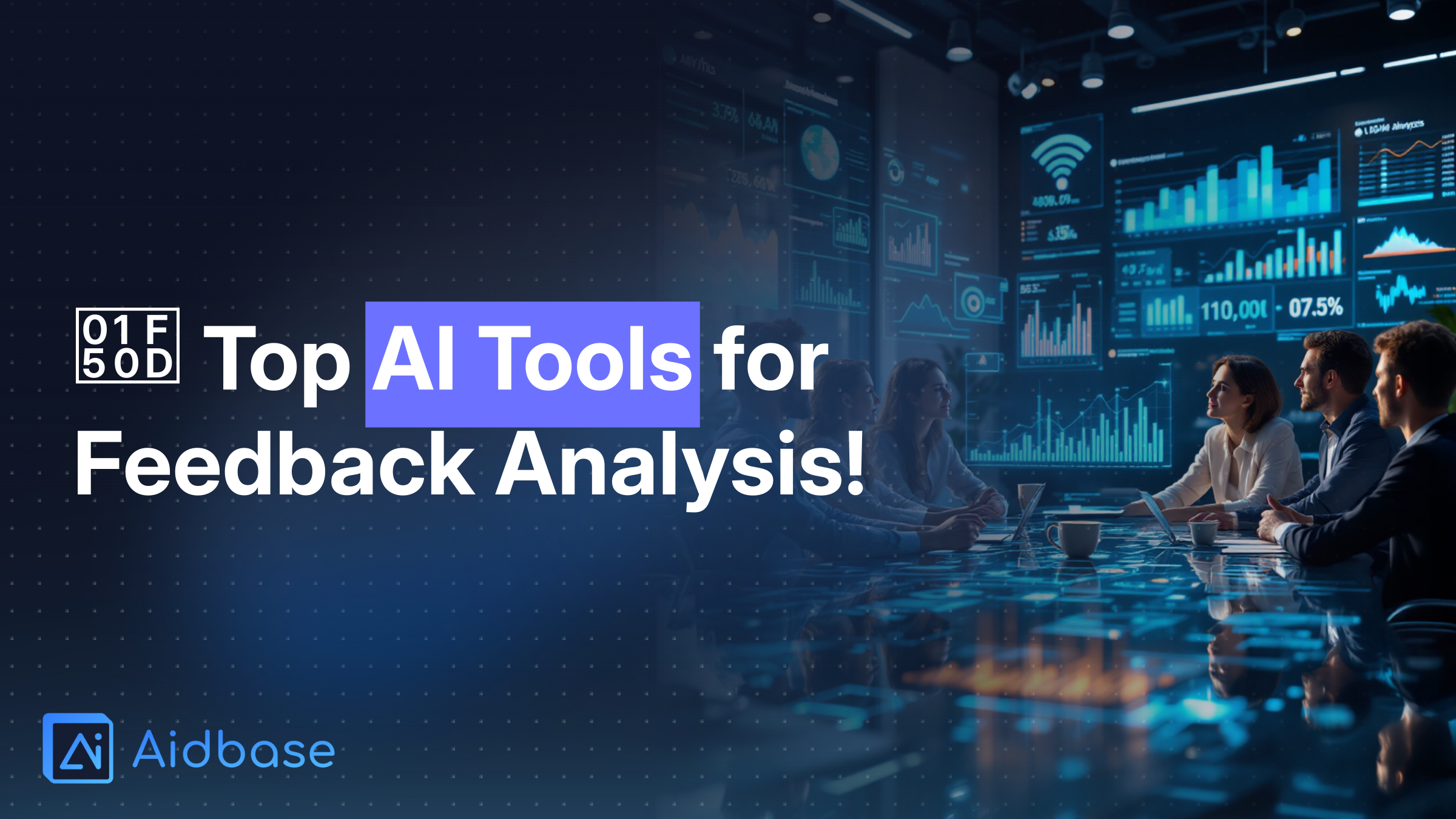 🔍 Best AI Tools for Analyzing Customer Feedback in 2025 (Ranked & Reviewed)