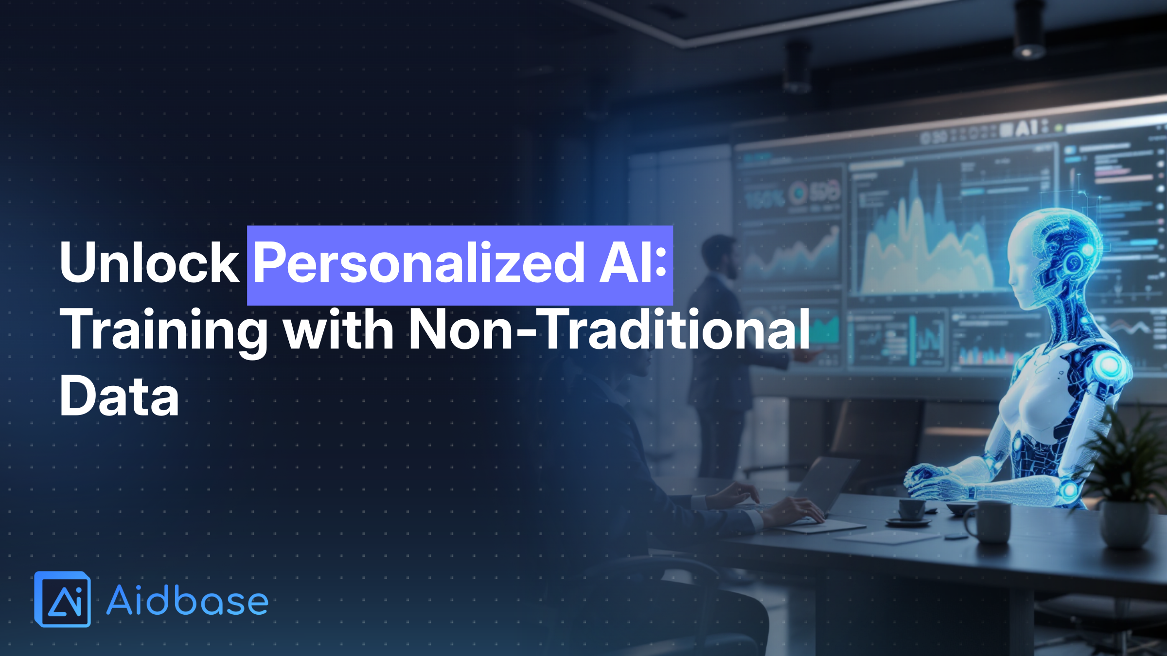 Training AI on Non-Traditional Data Sources: The Secret to Truly Personalized Customer Support