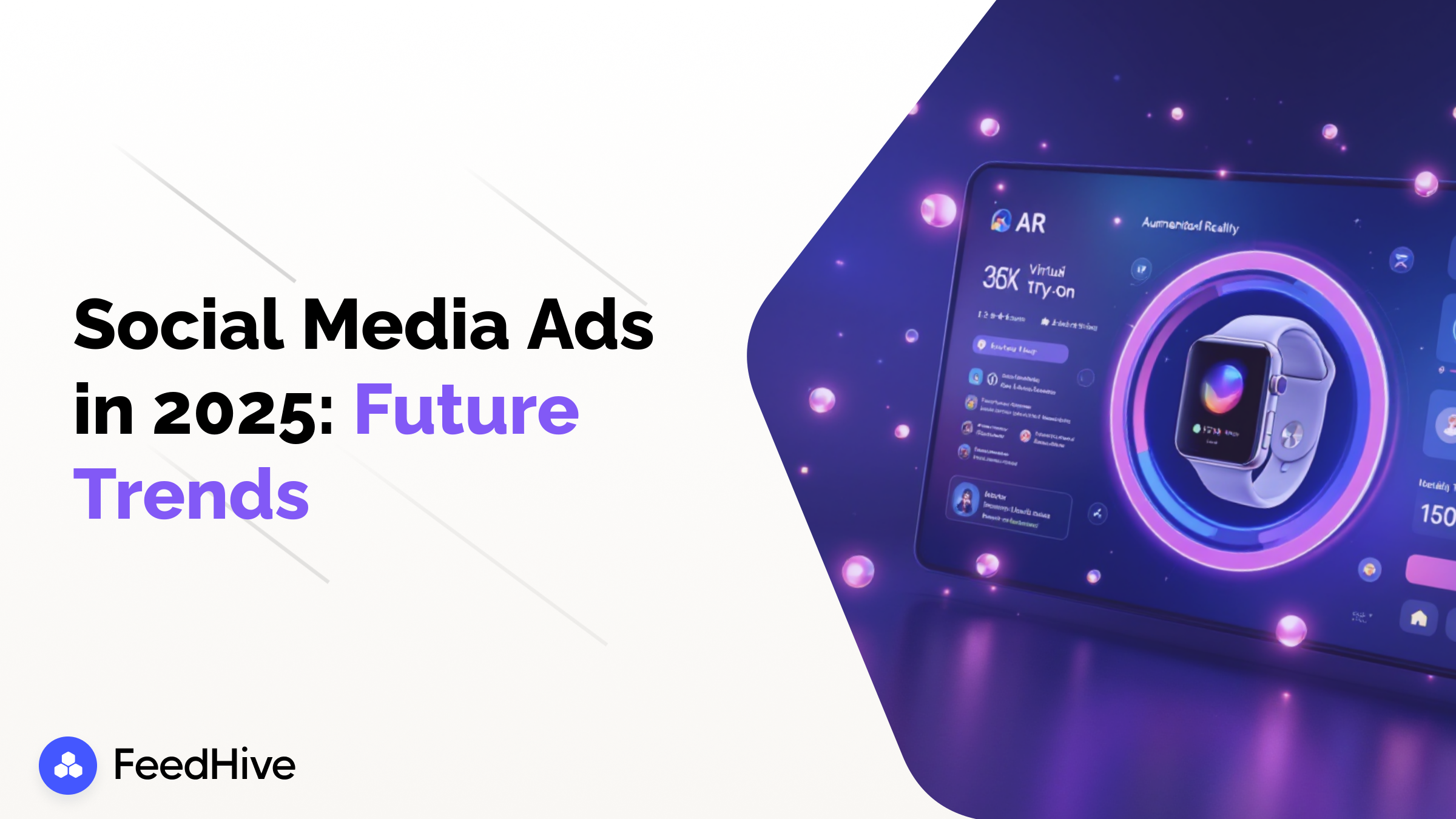 The Future of Social Media Advertising: Trends and Predictions for 2025