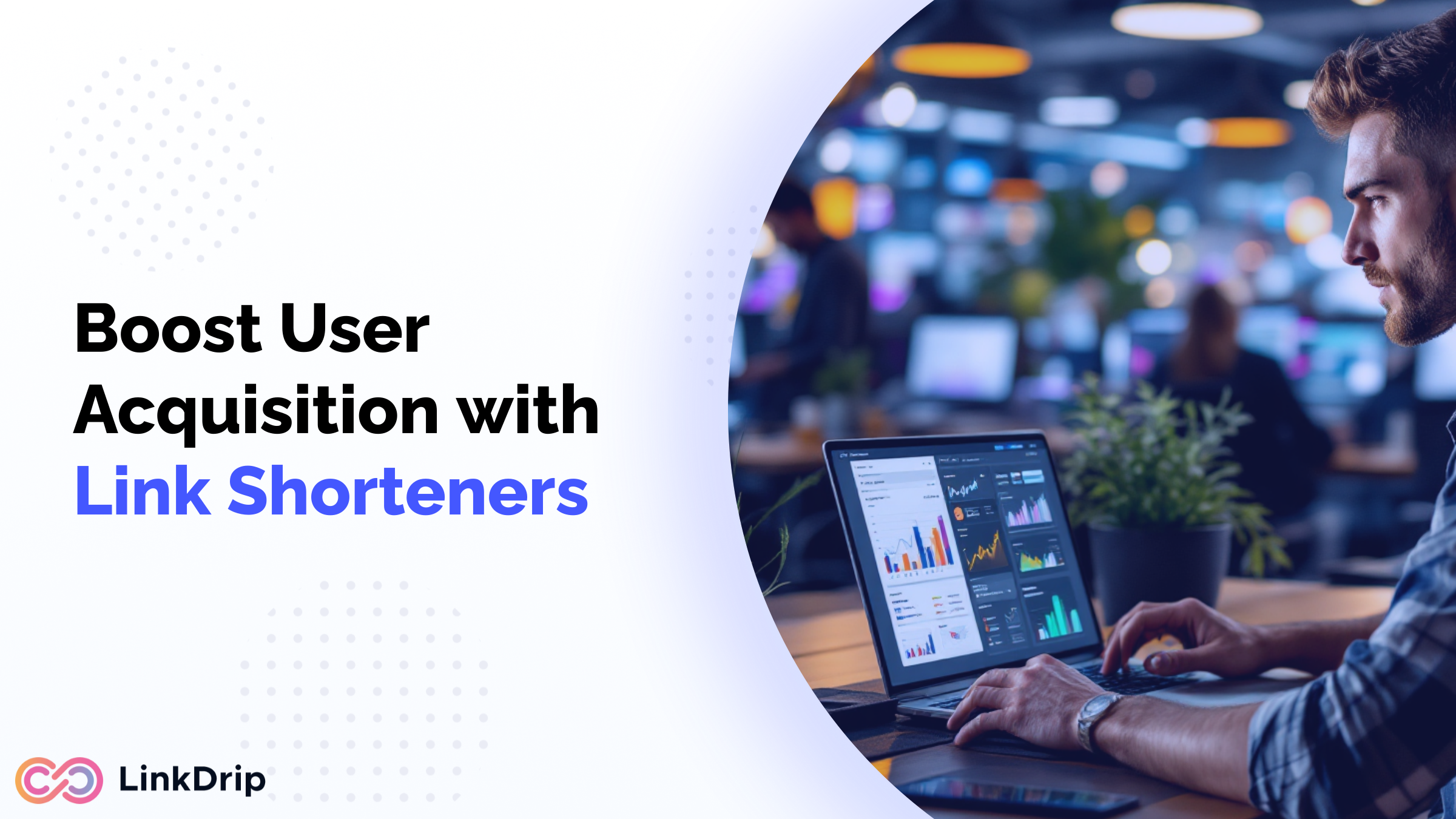 The Role of Link Shorteners in Enhancing Mobile App User Acquisition Strategies