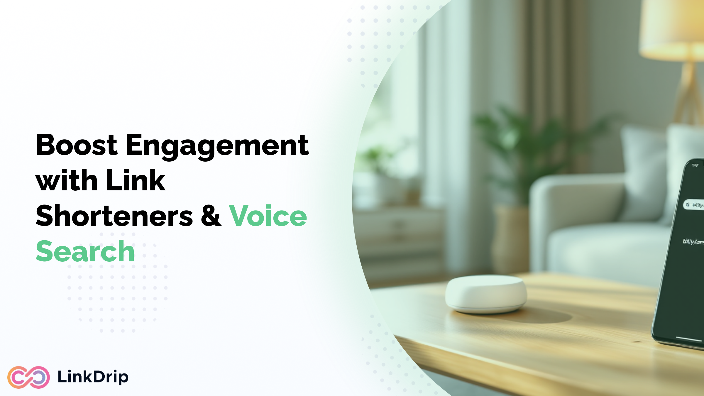 Integrating Link Shorteners with Voice Search Optimization: Enhancing Accessibility and Engagement