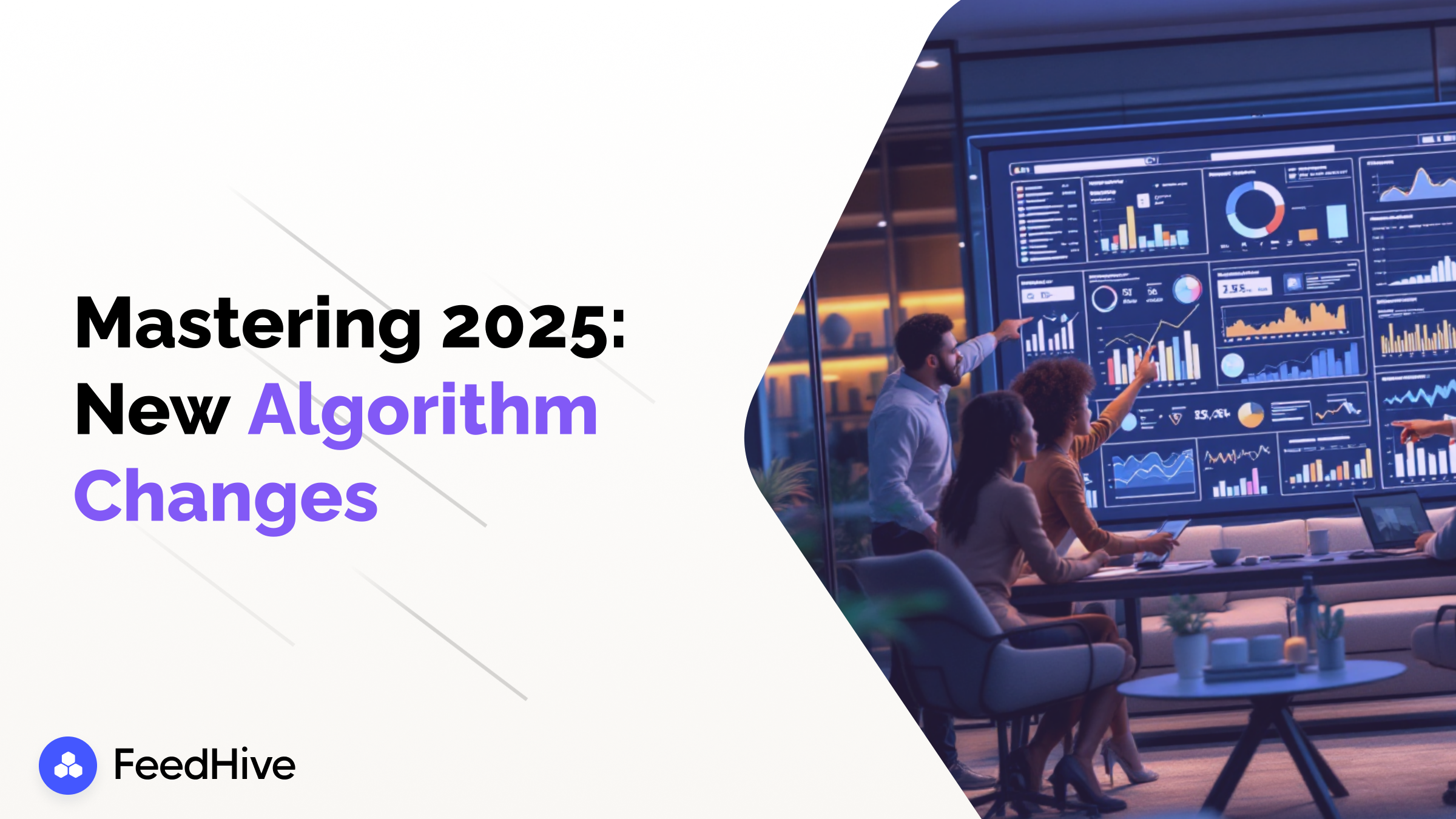 Navigating the New Social Media Landscape: Adapting to Platform Algorithm Changes in 2025