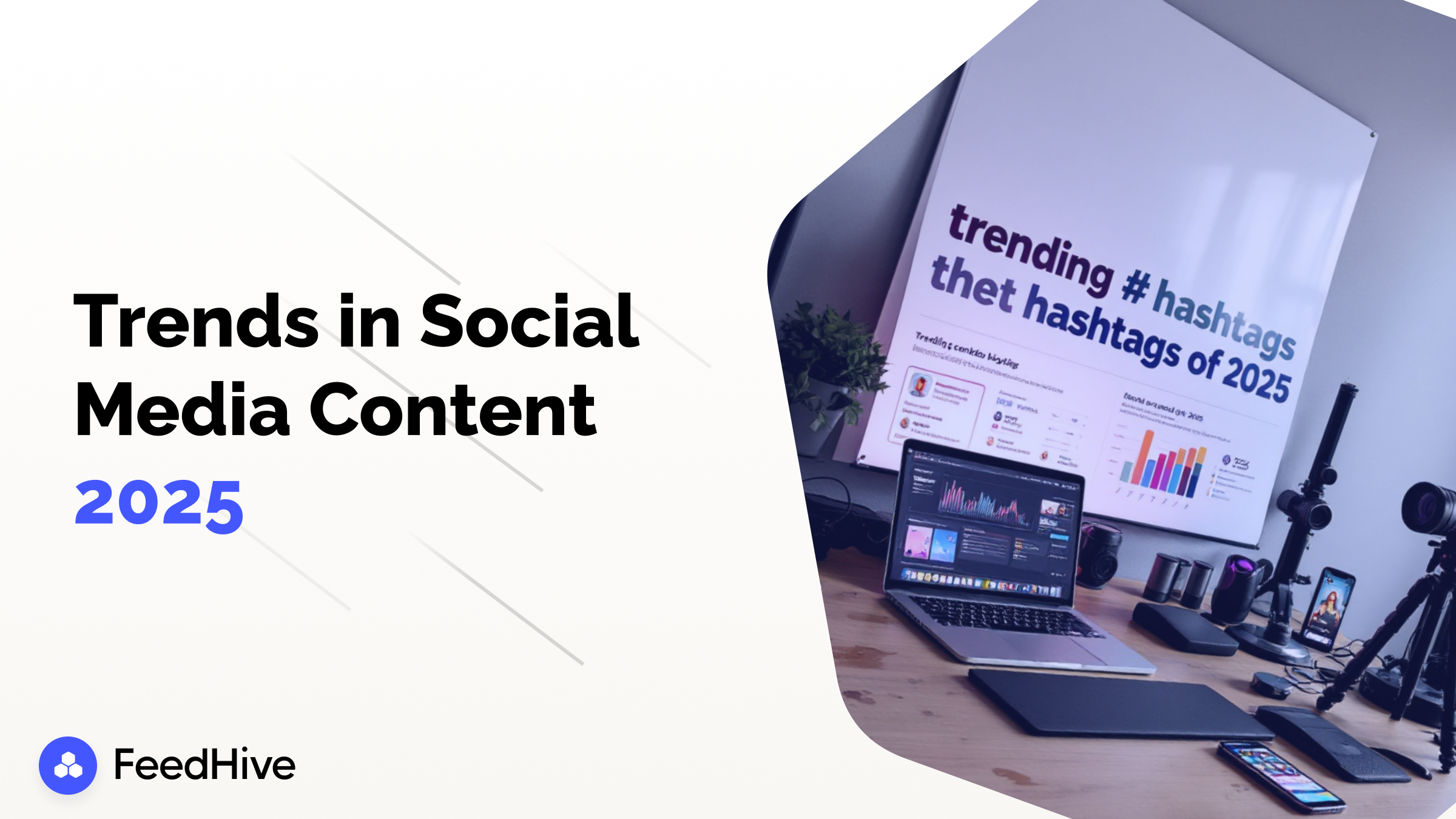The Future of Social Media Content Creation: Trends to Watch in 2025