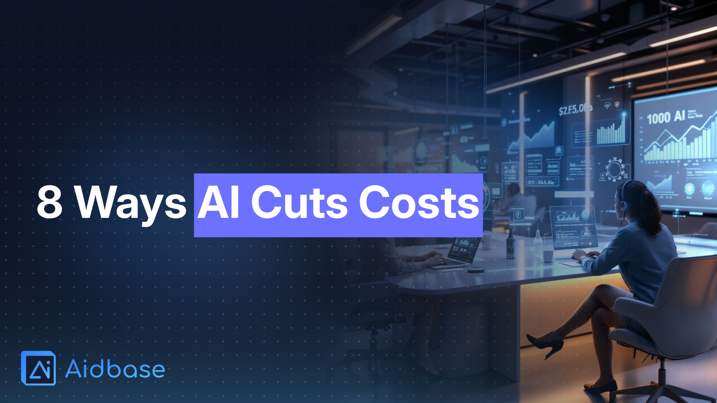 📉 8 Ways AI is Reducing Customer Support Costs in 2025 (with Real ROI Examples)