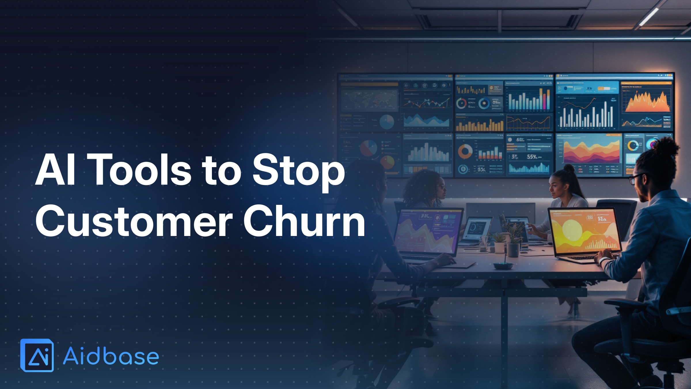 7 AI-Powered Tools That Detect & Prevent Customer Churn Before It Happens